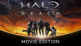 Halo: Reach - Movie Edition (4K60)