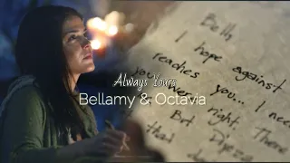 Bellamy & Octavia [7x02]- "Always yours, Octavia"