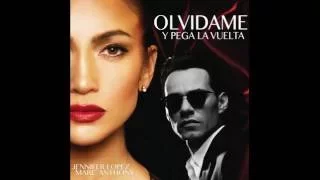 Olvídame y Pega la Vuelta - Jennifer Lopez & Marc Anthony