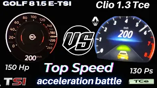 Acceleration Battle-Renault Clio 5 1.3 Tce 130 Hp VS 2023 Vw Golf 8 1.5 E Tsi 150 Hp 0 200 Top Speed