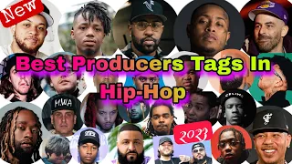 Best Producers Tags In HipHop New 2023 🔥🏁💯