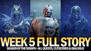 Season of the Seraph Full Story (Week 5) - All Quests & Dialogue [Destiny 2]