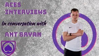 ♠️Aces Interview with Ant Bryan ♠️