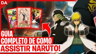 COMO ASSISTIR NARUTO? QUAL ORDEM ASSISTIR NARUTO ANIME NARUTO E BORUTO!