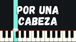 Por Una Cabeza - Carlos Gardel | Beginner Piano Tutorial Easy