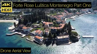 Forte Rose [Aerial View] Luštica Montenegro Crna Gora March 2023 Part One - Forte Rose na Luštici