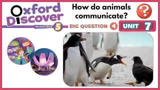 Oxford Discover 5 | Unit 7 | How do animals communicate?