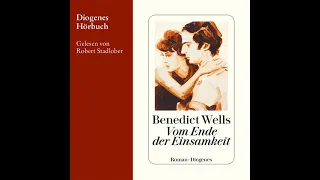 Benedict Wells - Vom Ende der Einsamkeit