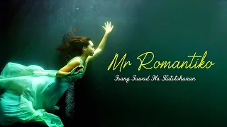 Mr Romantiko - Isang Iuwad Na Katotohanan | Classic Drama Story