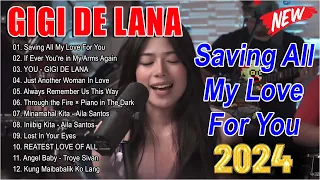 SAVING ALL MY LOVE FOR YOU - GIGI DE LANA Best Cover 2024 💖 GIGI DE LANA Nonstop Collection 2024