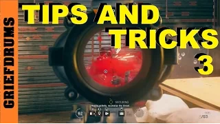 Tips and Tricks 3 - Rainbow Six Siege