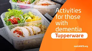 Activities for Those with Dementia - Tupperware