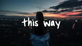 khalid & h.e.r - this way // lyrics