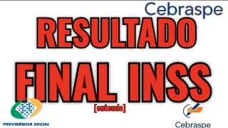 do Resultado Final no Concurso do INSS | Cebraspe