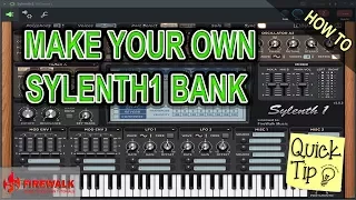 How To Make Your Own Sylenth1 Bank