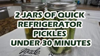 QUICK REFRIGERATOR PICKLES I DILL PICKLES AND SWEET PICKLES