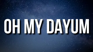 The Gregory Brothers - OH MY DAYUM (Lyrics) Ft. Daym Drops "Oh my goodness oh my damn" [TikTok Song]