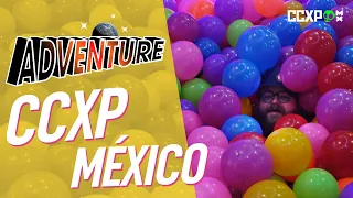 #Adventure: ¡Visitamos la #CCXP México!