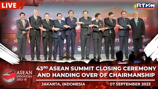 Closing Ceremony of the 43rd ASEAN Summit and Related Summits 09/07/2023