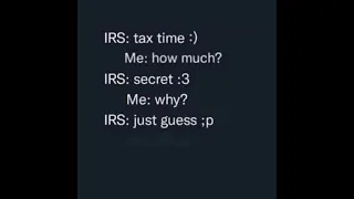 irs tax time how much secret why just guess 600 dollars? jail :( meme short video