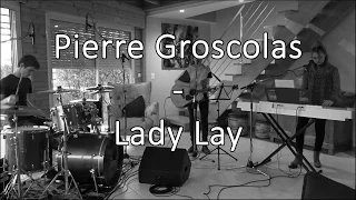 Reprise de Lady Lay par Allouette