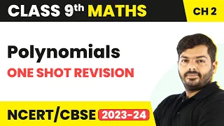 Polynomials - One Shot Revision | Class 9 NCERT Maths Chapter 2