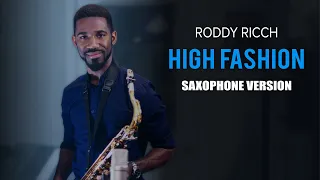 High Fashion - Roddy Ricch (Saxophone Cover)