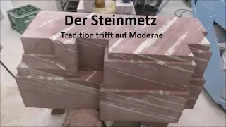 Der Steinmetz - Tradition trifft auf Moderne