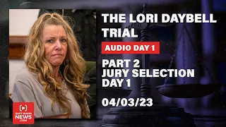 DAY 1 | PART 2: Audio from Lori Vallow Daybell trial - jury selection