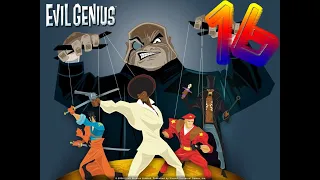 Evil Genius прохождение (Три пути порабощения мира)#16