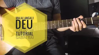 Malai Angali Deu | Easy Guitar Lesson | Sabin Rai