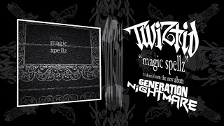 Twiztid - magic spellz (Generation Nightmare)