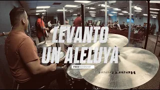 Levanto un Aleluya (Raise a Hallelujah) - FreeWorship - Drum Cover