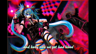 Nightcore - Bad Blood