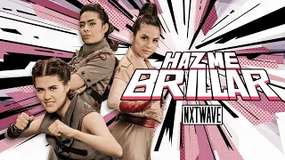 Hazme Brillar - NxtWave  |  Video Oficial |  2019