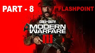 CALL OF DUTY MODERN WARFARE 3 PS5 Walkthrough Gameplay Part 8 - FLASHPOINT (COD 2023 Campaign)