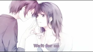 Nightcore - Wait For Us (EBEN & Meggie York) Lyrics