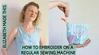 How to embroider on a regular sewing machine