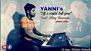 Yanni's If i could tell you | piano cover | #ificouldtellyou #yanni #soundofkey #pianosolo