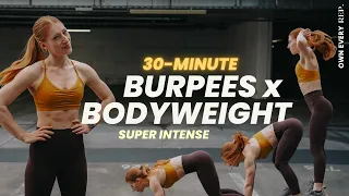 30 Min. Bodyweight Workout x Burpees | TOUGH & SWEATY | EMOM-Style | Follow Along, No Talking