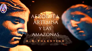 Afrodita Artemisa y las Amazonas / Historia de Diosas del Olimpo / Solo para Adultos