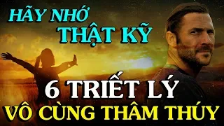 ✅HÃY NHỚ THẬT KỸ 6 triết lý nhân sinh vô cùng thâm thúy - Thiền Đạo