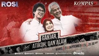 ROSI | Ganjar Pranowo, Atikoh, dan Alam