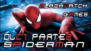 Lets Play - Spiderman - PS4 - Gameplay - Español Latino | DLC1 PARTE 02 [HD]