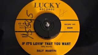 Billy Martin - If It's Lovin' That You Want