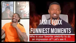 Literally LMAO!!/"Jamie Foxx Funniest Moments" Reaction