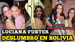 LUCIANA FUSTER DESLUMBRA EN BOLIVIA en el  REINA HISPANOAMERICANA 2023