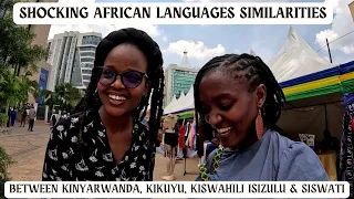 SHOCKING SIMILARITIES BETWEEN KINYARWANDA, KISWAHILI, KENYAN KIKUYU, SOUTHERN AFRICAN ZULU & SISWATI