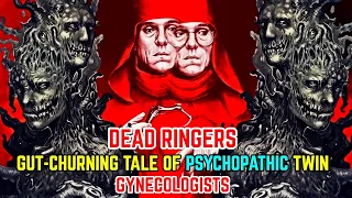 Dead Ringers - Gut-Churning Tale Of Twin Psychopaths Obsessed With Anatomical Abnormalities Explored