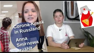 Corona-Krank in Russland: Infizierte Anna erzählt